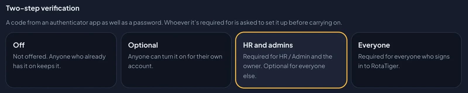 The Two-step verification setting in RotaTiger’s Security & sign-in settings: four options, Off, Optional, HR and admins (selected) and Everyone, each with a line of help